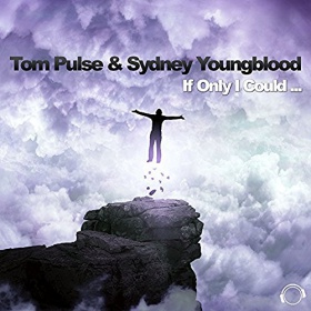 TOM PULSE & SYDNEY YOUNGBLOOD - IF ONLY I COULD